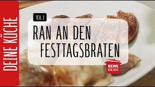 Gänsebraten im Backofen 🍗  Ran an den Festtagsbraten  REWE Deine Küche [upl. by Neuberger]