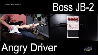 Boss JB 2 Angry Driver Dual Overdrive Pedal Quick Listen Demo Video by Shawn Tubbs [upl. by Muller]