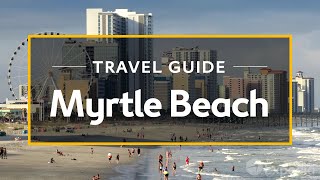 Myrtle Beach Vacation Travel Guide  Expedia [upl. by Novi]