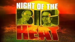 Night of the Big Heat 1967 ★ Christopher Lee ★ Peter Cushing ★ Full Movie HD [upl. by Nosnor]