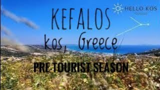 An Impression of Kefalos Before Tourist Season Kos Greece 2024 [upl. by Nylodnew117]