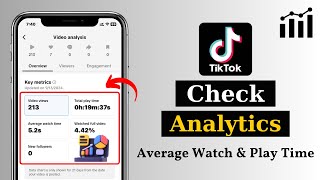 How To Check Videos Analytics on TikTok  See Your Video Average watch amp Play Time [upl. by Antony]