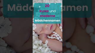 20 kurze und moderne Mädchennamen für dein Baby babynamen baby babynames [upl. by Kinnie738]