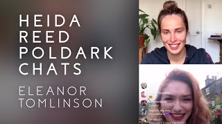 Heida Reed and Eleanor Tomlinson Poldark Instagram Chat [upl. by Yesiad465]