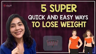 5 Super Quick And Easy Ways To Lose Weight  Ramya [upl. by Stephenson]