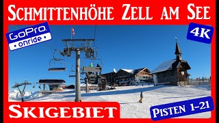 SCHMITTENHÖHE Skigebiet ZELL AM SEE Pisten 121 GoPro ONRIDE [upl. by Isnan41]