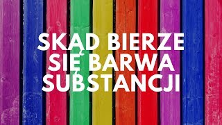 Skąd bierze się barwa substancji  40 Podcast Akademii Białego Fartucha [upl. by Eelyme]