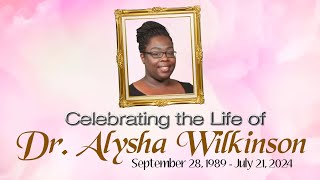 Celebration of Life  Dr Alysha Wilkinson [upl. by Rebak]