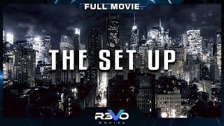 THE SET UP  HD ACTION MOVIE  FULL FREE CRIME THRILLER FILM IN ENGLISH  REVO MOVIES [upl. by Thorbert]