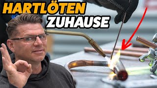 Das kann JEDER  HARTLÖTEN von METALLEN  für Zuhause leicht gemacht [upl. by Tivad543]