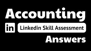 accounting linkedin assessment answers  theanswershome [upl. by Adneram]