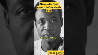 Nkrumahs final speech before dying history election army electionsinghana military trend [upl. by Picardi]