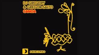 Gregor Salto DJ Gregory  Canoa Original Mix [upl. by Dnyletak913]