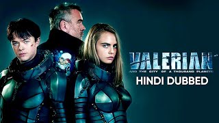 Valerian And The City Of Thousands Planets  Official Trailer  French Movie  In Hindi Dubbed [upl. by Gemoets]