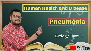 PneumoniaHuman health and diseases class 12 cbse [upl. by Llig]