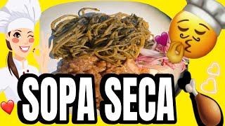 COMO PREPARAR SOPA SECA UNA DELICIA PARA ACOMPAÑAR A LA CARAPULCRA 🥰🇵🇪💕 [upl. by Samale]