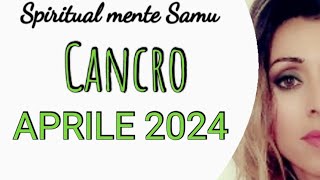 CANCRO ♋ Aprile 2024 previsioni🔮 Tarocchi🔮 [upl. by Ahsirhcal]