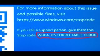 Fix WHEA UNCORRECTABLE ERROR Blue Screen BSOD Error On Windows 1110 PC [upl. by Eleik642]