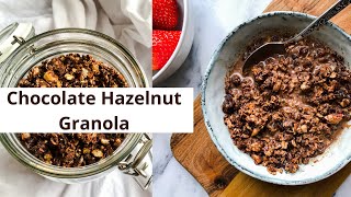 The Best Chocolate Hazelnut Granola Recipe  Refined SugarFree amp GlutenFree [upl. by Won]