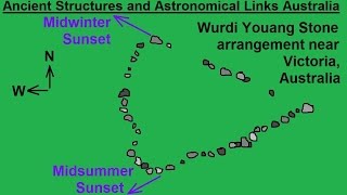 Astronomy  Ch 4 History of Astronomy 7 of 16 Ancient Structures Wurdi Youang Australia [upl. by Eldwun]