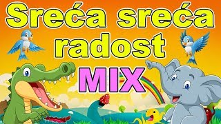 Sreća sreća radost  MIX dečijih pesmica  MIX pesmica za decu  Najlepše dečije pesme  Compilation [upl. by Elimac]