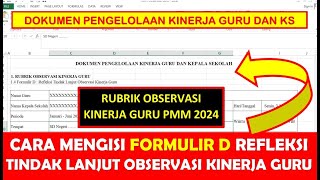 CARA MENGISI FORMULIR D REFLEKSI TINDAKLANJUT OBSERVASI KINERJA GURU SKP DI PMM 2024 [upl. by Swehttam125]