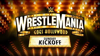 WrestleMania Sunday Kickoff April 2 2023 [upl. by Kevin386]