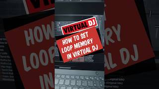 How to set Loop Memory in Virtual DJ virtualdj loop [upl. by Aicirpac344]