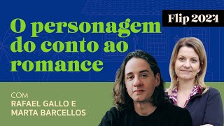 O PERSONAGEM DO CONTO AO ROMANCE com Rafael Gallo e Marta Barcellos  Casa Record na Flip 2024 [upl. by Georgetta]