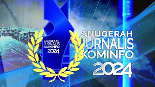 ANUGERAH JURNALIS KOMINFO 2024 [upl. by Bevis]