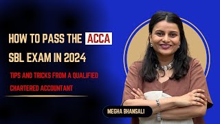 How to pass the ACCA SBL exam in 2024 Tips and tricks from a qualified Chartered Accountant [upl. by Otrebtuc]