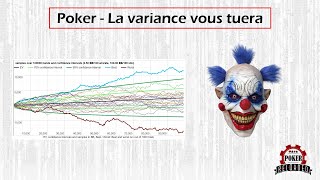 🍀 Poker  La variance vous tuera [upl. by Sedrul]