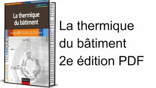 La thermique du bâtiment 2e édition pdf [upl. by Godiva]