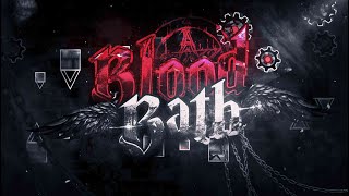 New Hardest quotBloodbathquot by Riot amp More 100 Extreme Demon [upl. by Knowle136]