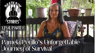 Pamela Perillo’s Unforgettable Journey of Survival  Death Row Stories Ep 4 Part 1 [upl. by Joete848]