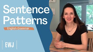 English Grammar Sentence Patterns  What you need to know [upl. by Aerdnu621]