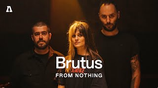 Brutus  Audiotree From Nothing [upl. by Nhguahs]