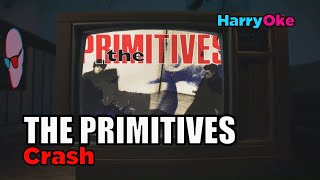 The Primitives  Crash V2 Karaoke with Lyrics [upl. by Cohbath806]