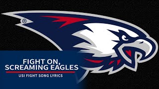 quotFight On Screaming Eaglesquot  USI Fight Song Lyrics [upl. by Benyamin]