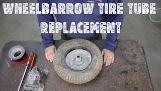 How to Replace a Tire Tube on a Wheelbarrow  StepbyStep Guide [upl. by Eitisahc630]