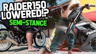 RAIDER 150 NA LOWERED  SEMISTANCE  MINI VLOG 002 [upl. by Beutner363]