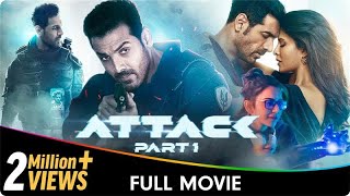 Attack  Hindi Full Movie  John Abraham Rakul Preet Singh Jacqueline Fernandez Prakash Raj [upl. by Annairdua404]