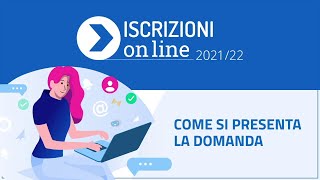 Come si presenta la domanda – Video Tutorial  Iscrizioni on line 202122 [upl. by Anaujnas976]