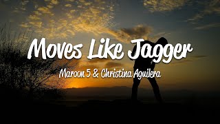 Maroon 5  Moves Like Jagger Lyrics ft Christina Aguilera [upl. by Gerdi569]