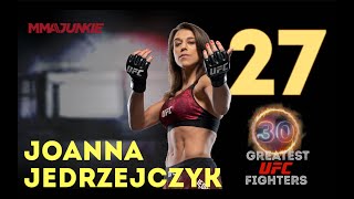 No 27 Joanna Jedrzejczyk  The 30 Greatest UFC Fighters of All Time [upl. by Ylrebmit109]