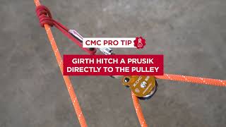 Girth Hitch a Prusik Directly to a Pulley  CMC ProTip [upl. by Ettevad]