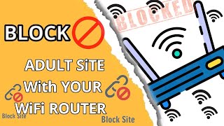 How To Block Adult Site Using Your WiFi Router  BLOCK  WiFi ROUTER  TPLiNK ROUTER  WEBSiTE  DNS [upl. by Yboj940]