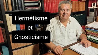 Hermétisme et Gnosticisme [upl. by Asilanna]