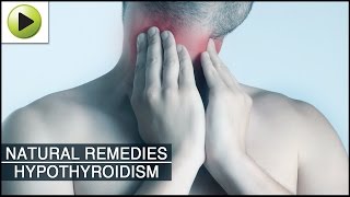 Home Remedies for Hypothyroidism [upl. by Aiseneg]