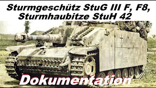 Sturmgeschütz StuG III F F8 Sturmhaubitze StuH 42 Dokumentation [upl. by Eneloc]